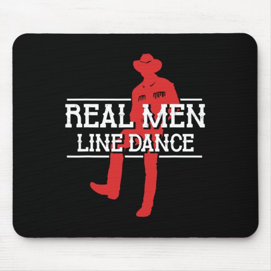 Real Men Line Tanz Western Country Dance Lineda Mousepad (Vorne)