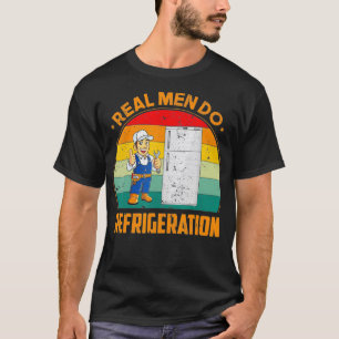 Real Men machen Kälte HVAC Techniker Funny Gi T-Shirt