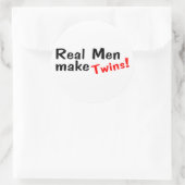 Real Men machen Twins Runder Aufkleber (Tasche)