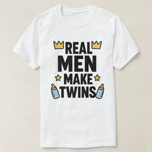 Real Men machen Twins T-Shirt (Design vorne)