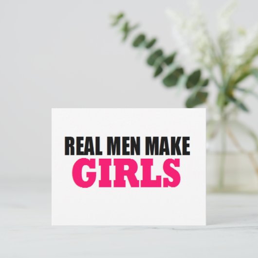 REAL MEN MAKE GIRLS BABY DADDY NEW FATHER POSTKARTE (Stehend Vorderseite)