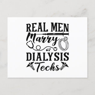 Real Men Marry Dialysis Tech Dialysis Postkarte