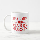 Real Men Marry Nurses Kaffeetasse (Links)
