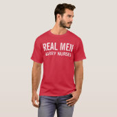 Real Men Marry Nurses T-Shirt (Vorne ganz)