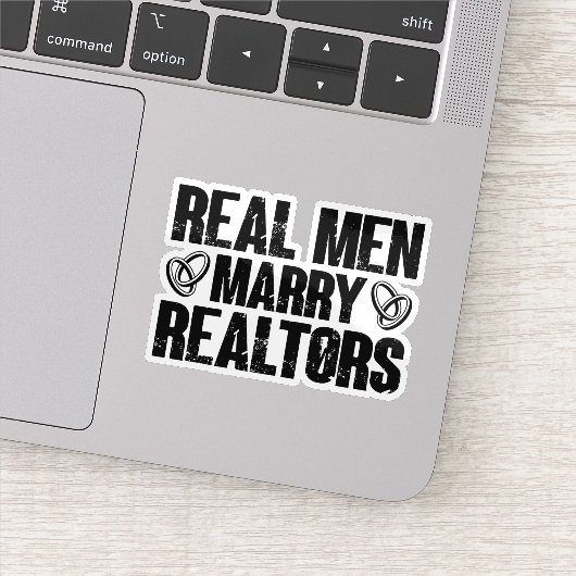 Real Men Marry Realtors Real Anwesen Funny Realtor Aufkleber (Detail)