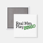 Real Men Play Bingo 3 Magnet (Vorderseite/Rückseite)