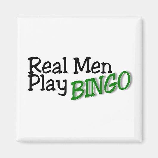 Real Men Play Bingo 3 Magnet (Vorne)