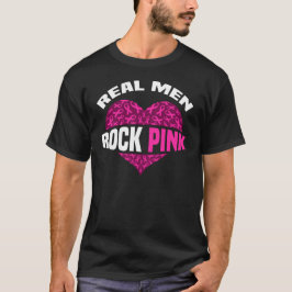 Real Men Rock Pink Brustkrebs Bewusstsein Oktober T-Shirt