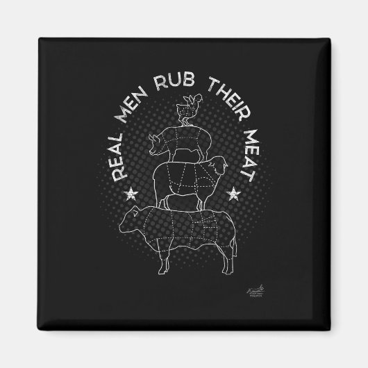 Real Men Rub Their Meat Bbq Smoker Master  Magnet (Vorne)