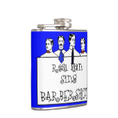 Real Men Sing Barbershop Flachmann (Rechts)