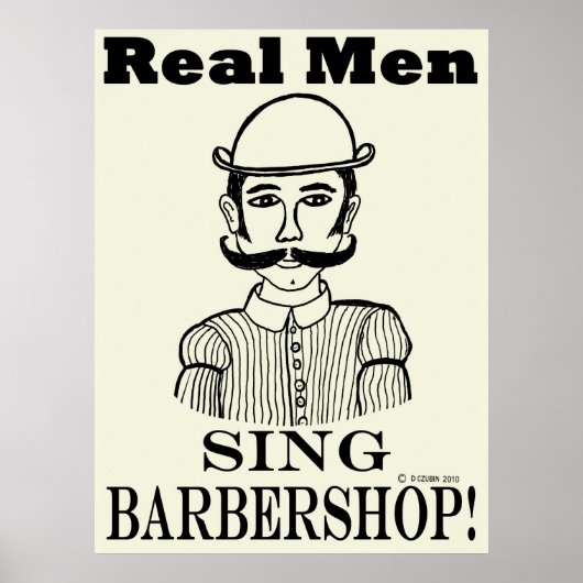 Real Men Sing Barbershop Poster (Vorne)