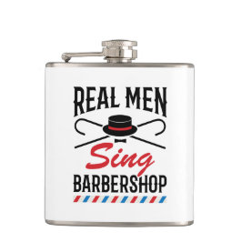 Real Men Sing Barbershop Singer Gesang Flachmann