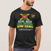 REAL MEN SLOW DANCE Basic Dunkles T-Shirt (Vorderseite)