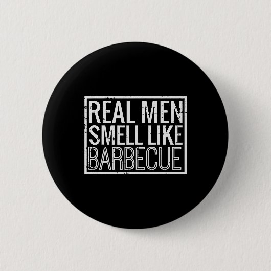 Real Men Smell Like Byrbecue Funny Bbq Grill Dad G Button (Vorderseite)