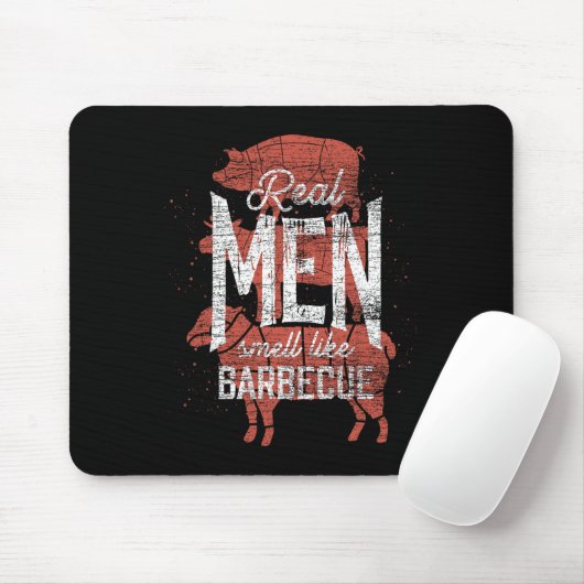 Real Men Smell Like Byrbecue Smoked Meat Men Gift  Mousepad (Mit Mouse)