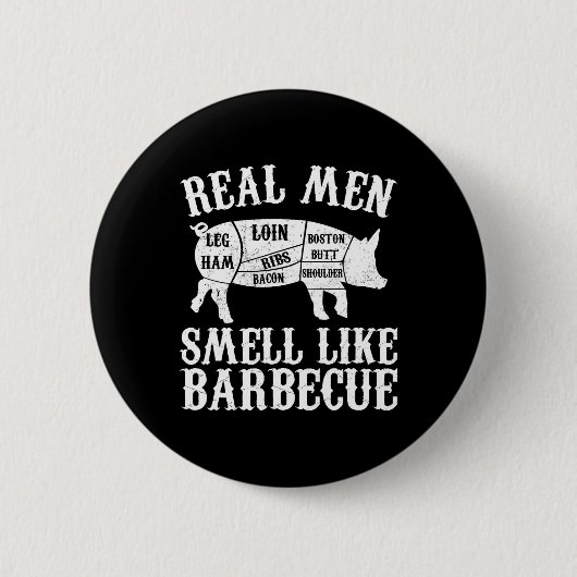 Real Men Smell Like Byrbeque Bbq Byrbecue Grilling Button (Vorderseite)