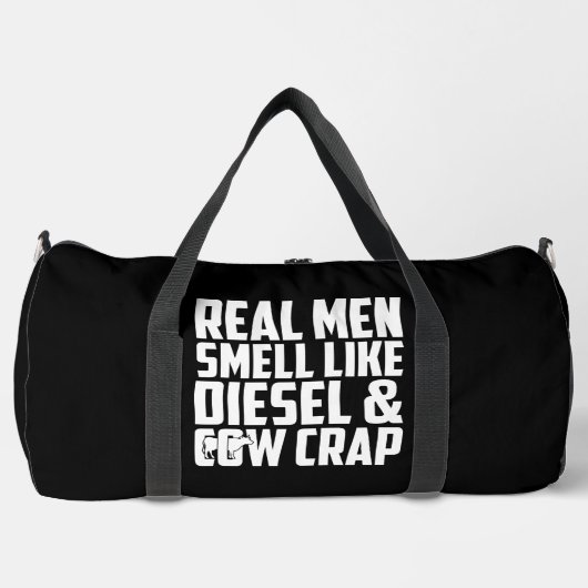 REAL MEN SMELL LIKE DISEL AND COW CRAP DUFFLE BAG (Vorderseite)