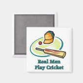 Real Men spielen Cricket-Magnete Magnet (Vorderseite/Rückseite)