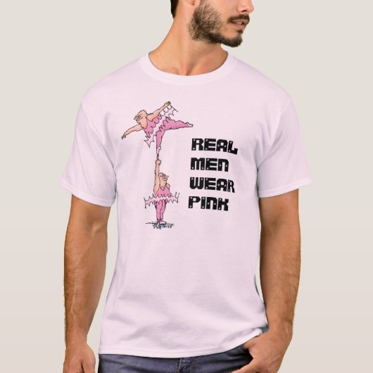Real Men tragen Pink Fat Tutu Ballett Shirt (Vorderseite)