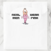 Real Men tragen rosa Funny Fat Typ Ballett Ovaler Aufkleber (Tasche)