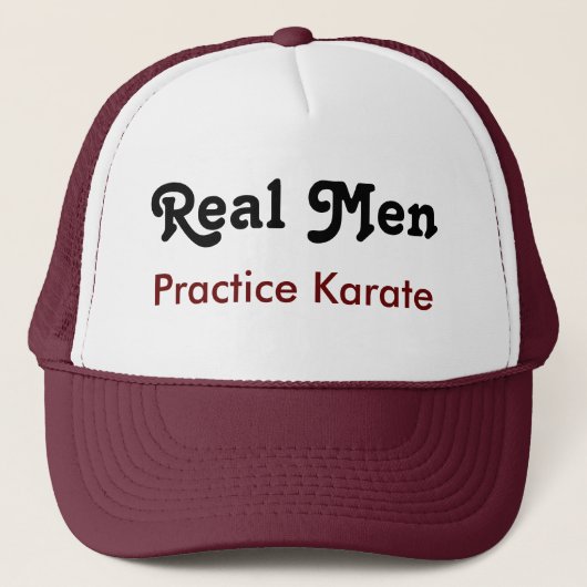 Real Men üben Karate Truckerkappe (Vorderseite)
