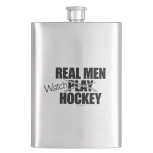 Real Men Watch Hockey Hip Flask Flachmann