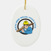 REAL MEN WEAR HARD HATTS KERAMIKORNAMENT (Vorne)