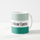 Real Men Wear Lycra Aquamarin Classic Kaffeetasse (VorderseiteRechts)