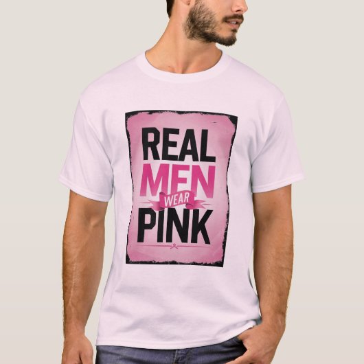 "Real Men Wear Pink" T-Shirt – Breast Cancer Aware (Vorderseite)