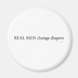 Real Men wechseln Diapers Magnet