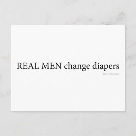 Real Men wechseln Diapers Postkarte (Vorderseite)