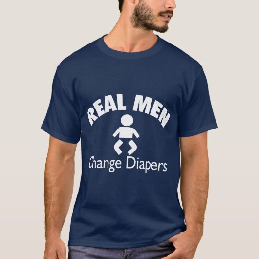 Real Men wechseln Diapers T-Shirt (Vorderseite)