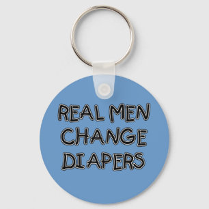 Real Men wechseln Diapers T - Shirt und Geschenke Schlüsselanhänger
