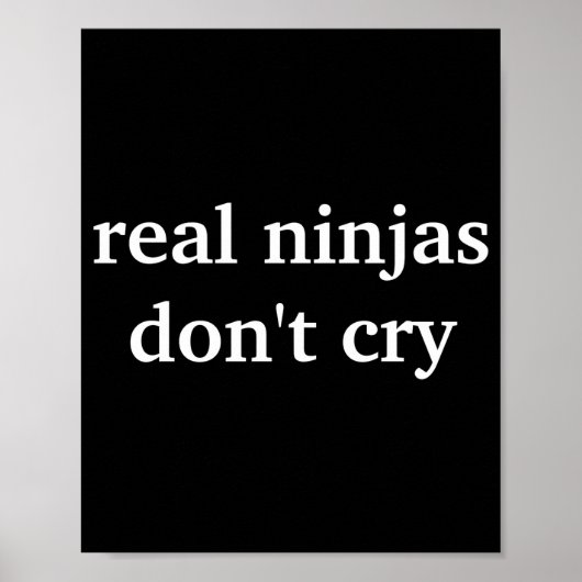 Real Ninjas Dont Cry Poster (Vorne)