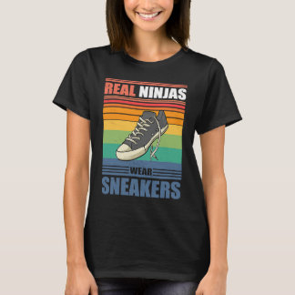 Real Ninjas Wear Sneakers Vintage Shoe  Casual Foo T-Shirt