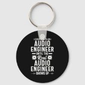 Real O Engineer Sound Engineering Funny Quote Schlüsselanhänger (Vorderseite)