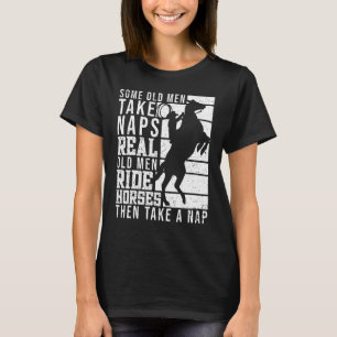 Real Old Men Reiten Pferde Racing E T-Shirt