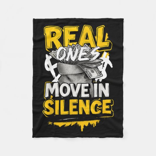 Real Ones Move In Silence Money Quote Urban  Fleecedecke (Vorderseite)