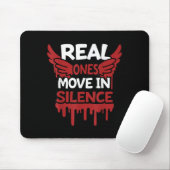 Real Ones Move In Silence Money Quote Urban Mousepad (Mit Mouse)