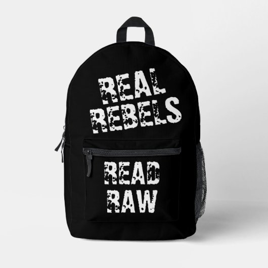 Real Rebels Read Raw, Cool Black Bedruckter Rucksack (Vorderseite)