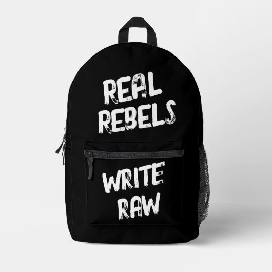 Real Rebels Write Raw, Cool Black Bedruckter Rucksack (Vorderseite)