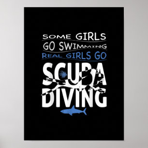 Real Scuba Diving Girl I Go Schwimmen Funny Gift Poster