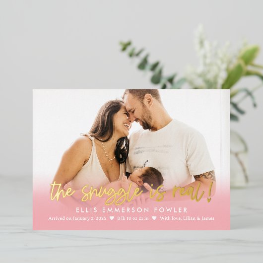 Real Snuggle Foil Fun Baby Birth Ankündigung (Stehend vorne)