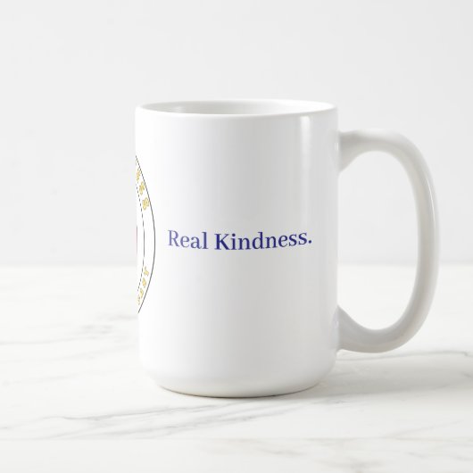 Real Talk. Real Kindness. Kaffeetasse (Rechts)