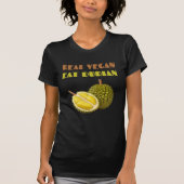 Real Vegan Eat Durian T-Shirt (Vorderseite)