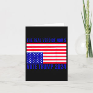 Real Verdict Nov 5 Trump 2024 - Downside Down Flag Karte