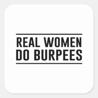 Real Women Do Burpees Quadratischer Aufkleber