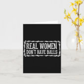 Real Women Dont Have Karte (Gelbe Blume)