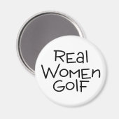 Real Women Golf Magnet (Vorderseite/Rückseite)