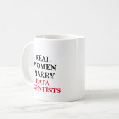 Real Women heiraten Datenwissenschaftler Kaffeetasse (Vorderseite Links)